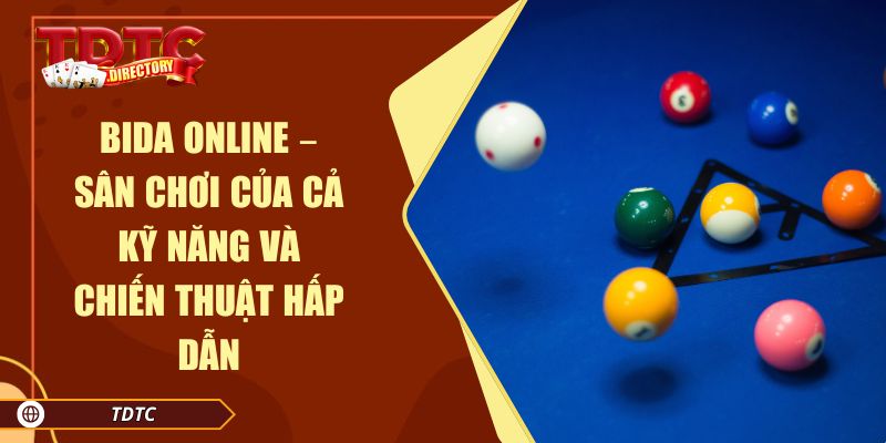 Bida Online – Sân Chơi Của Cả Kỹ Năng Và Chiến Thuật Hấp Dẫn