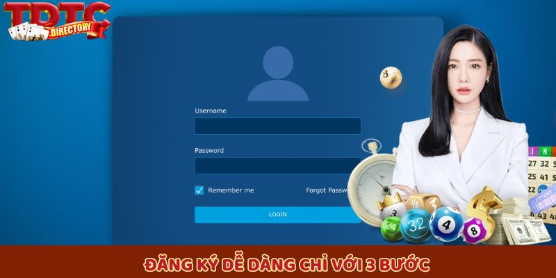 Đăng ký dễ dàng chỉ với 3 bước