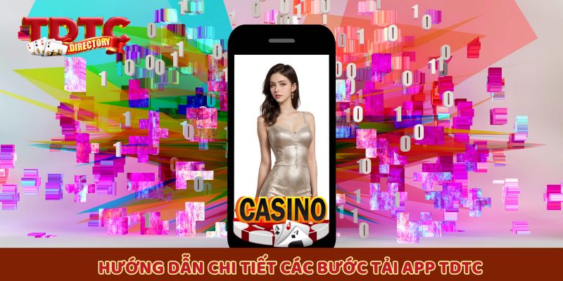 Hướng dẫn chi tiết các bước tải app TDTC