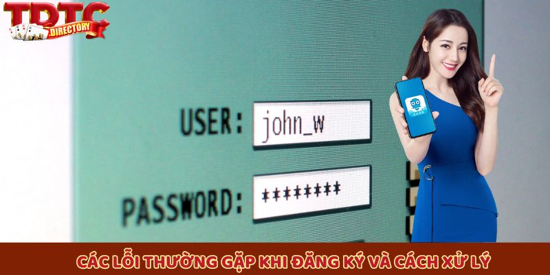 Các lỗi thường gặp khi đăng ký và cách xử lý