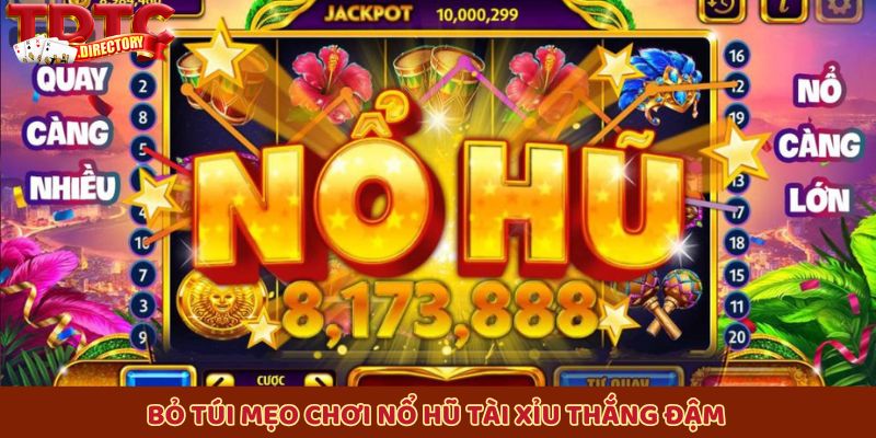 Nắm vững mẹo chơi giúp bạn tăng cơ hội thắng lớn dễ dàng