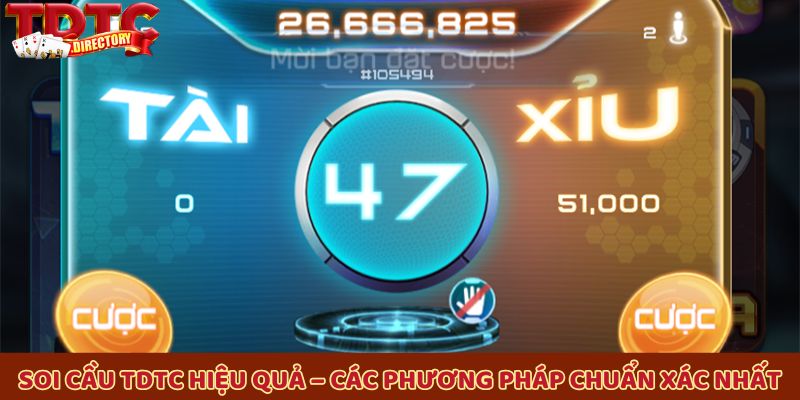 Soi cầu TDTC hiệu quả – Các phương pháp chuẩn xác nhất
