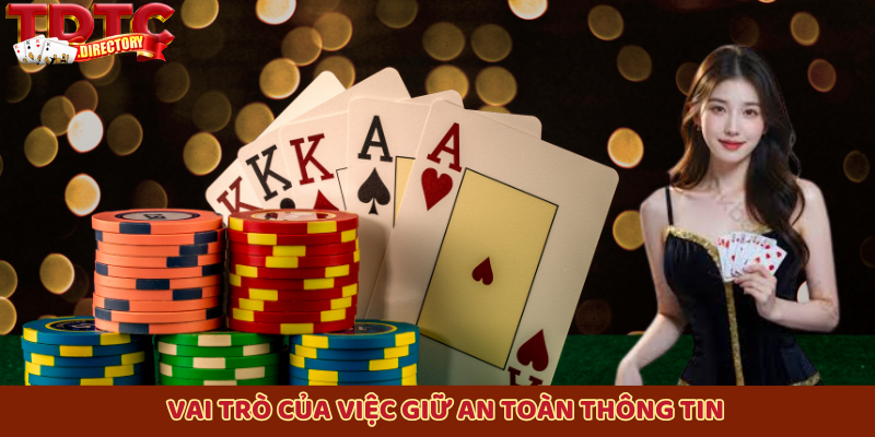 Vai trò của việc giữ an toàn thông tin